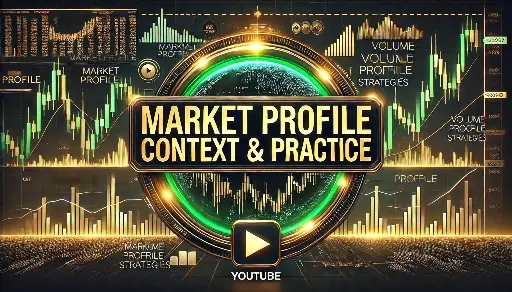 MarketProfile (Intensive Program) & OrderFlow (Advanced Program)  (ENGLISH / TAMIL) 